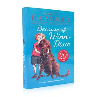 หนังสือนิยายภาษาอังกฤษ เรื่อง Because of Winn Dixie Kate DiCamillo สําหรับเด็ก