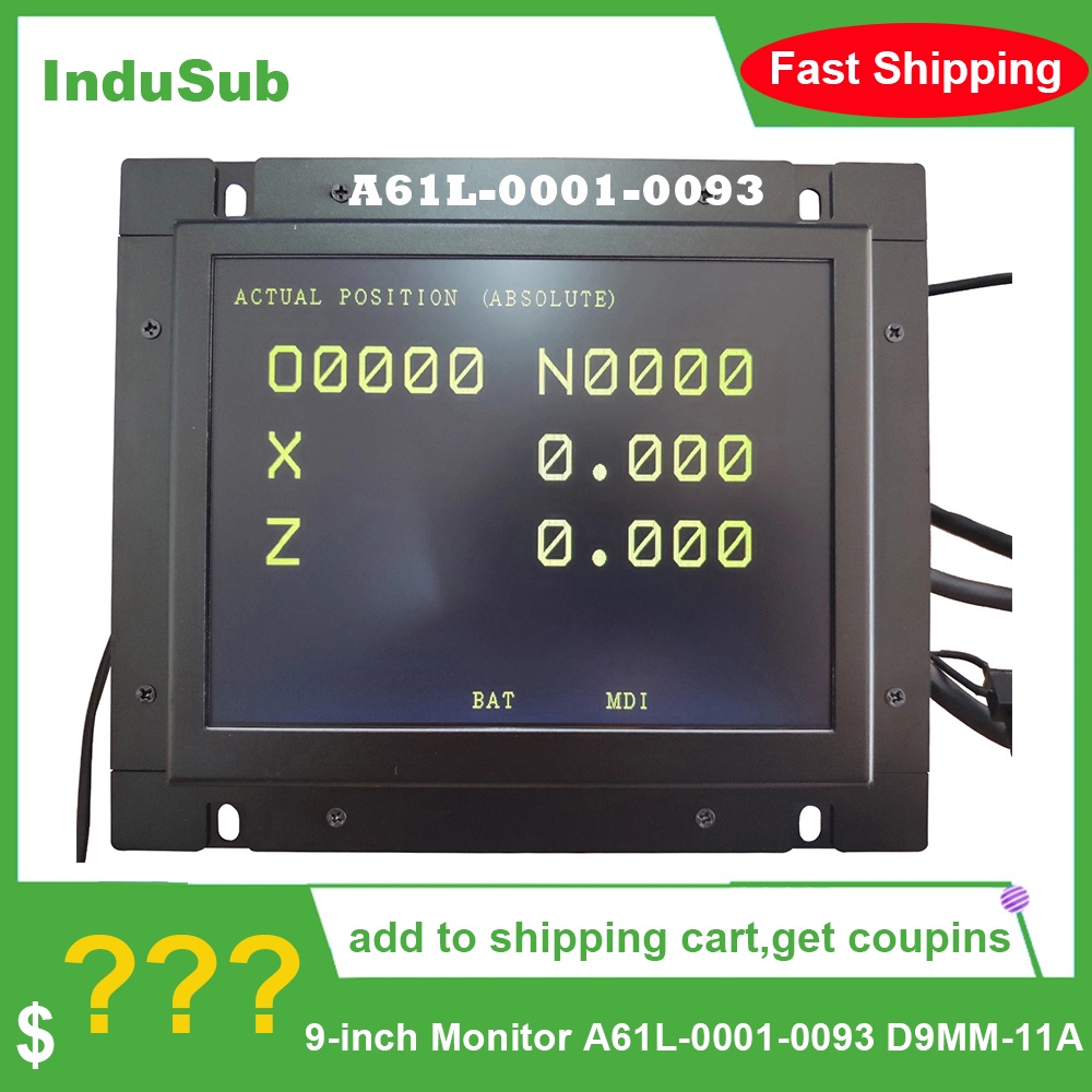 Sz A61L-0001-0093 D9MM-11A 9 นิ ้ ว LCD Monitor สําหรับ FANUC CNC System CRT จอแสดงผล