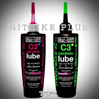 *ขวดใหญ่คุ้มสุดๆ*น้ำมันหยอดโซ่ Muc-Off ,C3 Ceramic Dry Lube&amp; Wet Lube ขนาด120มล.