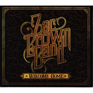 แผ่น CD ซีดี Welcome Home X034 Zac Brown Band TL012