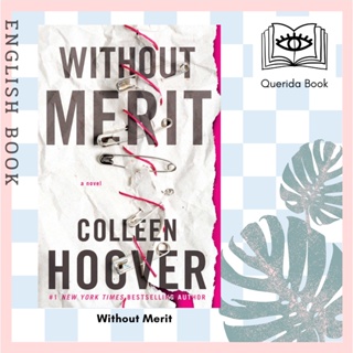 [Querida] หนังสือภาษาอังกฤษ Without Merit 9781471174018 by Colleen Hoover