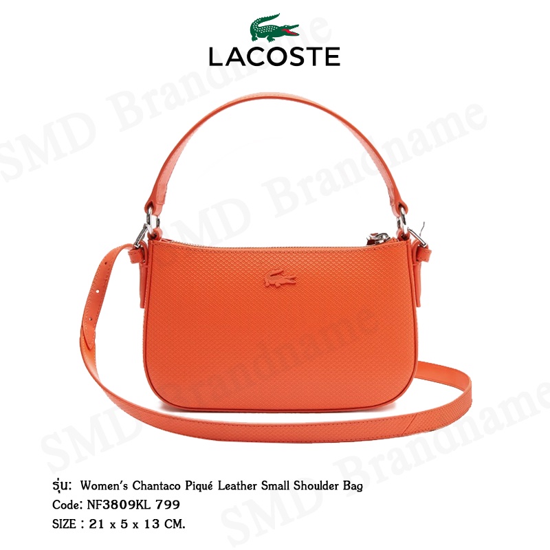 Lacoste กระเป๋าสะพาย รุ่น Women's Chantaco Piqué Leather Small Shoulder Bag Code: NF3809KL 799