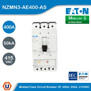 EATON Moded Case Circuit Breaker Normal Switching Capacity (MCCB) 3P , 400A, 50kA ที่ 415V - NZMN3-AE400-AS | Ucanbuys