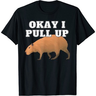 เสื้อยืด พิมพ์ลาย Ok I Pull Up Capybara Fun Tee Xs - 3Xl