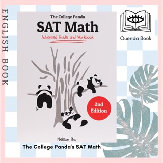 [Querida] หนังสือเตรียมสอบ The College Pandas SAT Math: Advanced Guide and Workbook (Second Edition 2nd) by Nielson Phu