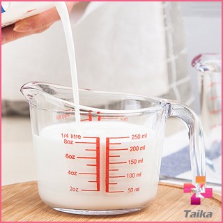 Taika บีกเกอร์เหยือกตวง ทำจากแก้วอย่างหนา ขนาด 250 ml อุปกรณ์เครื่องครัว Graduated measuring cup