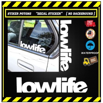สติ๊กเกอร์ติดรถ JDM LOWLIFE STIKER KERETA. STIKER POONG. สติ๊กเกอร์ติดรถยนต์ DECAL. สติ๊กเกอร์ WINDS