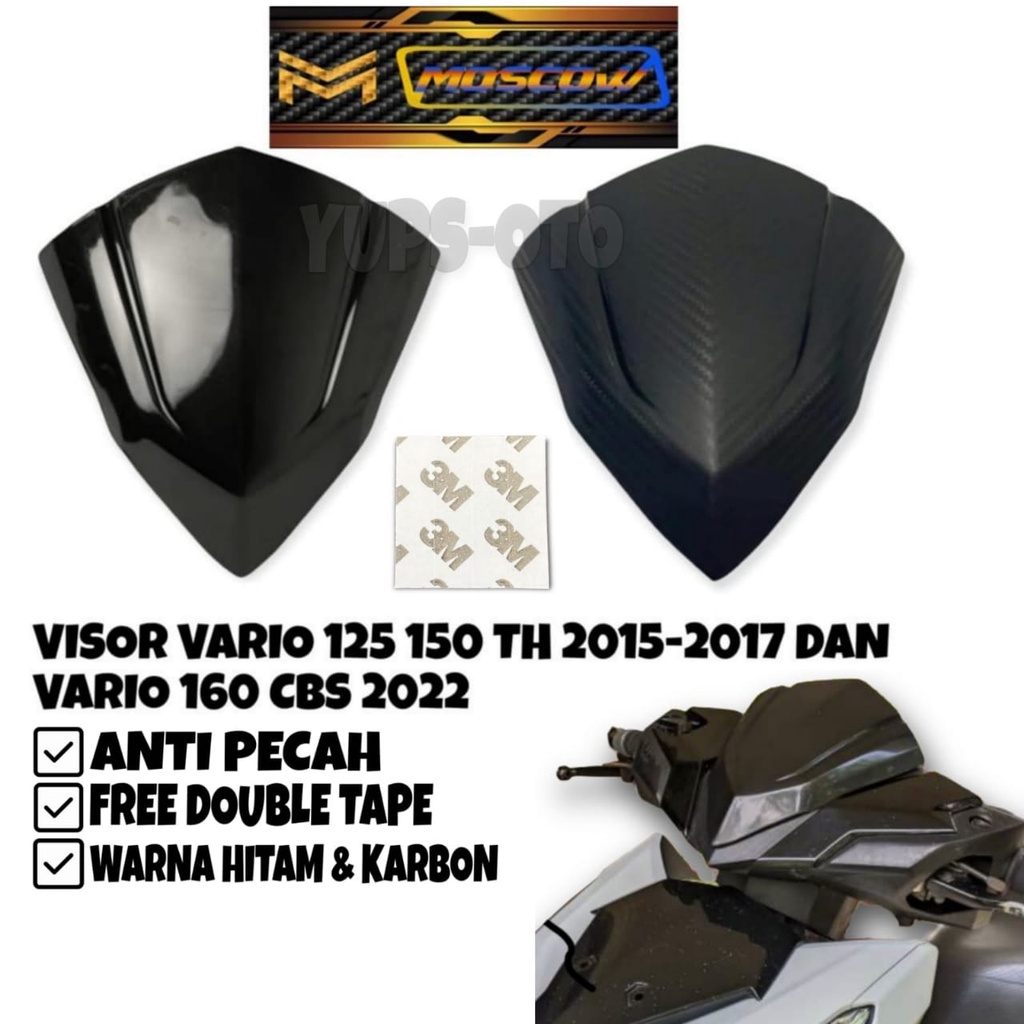 VISOR VARIO 125 ใหม่และ VARIO 150 LED ESP เก่าใหม่ 2015 2016 2017 2018 2019 2020 VARIO 160 ประเภท CBS ปี 2022 ฟรีเทปคู่ 3M WINDSHIELD VARIO สีดําและ CARBON CABRON ฟรี DOUBLE GLUE 3M มอเตอร์ MOSCOW THICK WINSIL WINDSHIELD