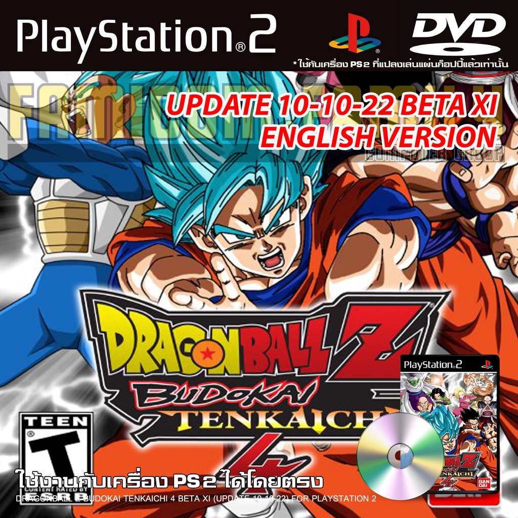 เกม Play 2 DragonBall Z Budokai Tenkaichi 4 MOD BETA XI ENGLISH [UPDATE 10-10-2022] สำหรับเครื่อง PS2 PlayStation2