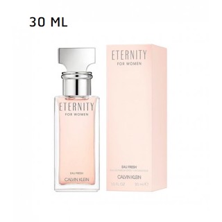 (Fresh)  CK Eternity Women - Eau Fresh  EDP 30 ml กล่องซีล