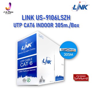 UTP CAT6 INDOOR LINK US-9106LSZH Cable 305m./Box/สายแลน ความยาว 305เมตร/กล่อง/30Y (By Order)