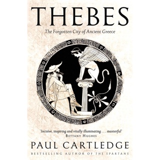 Thebes : The Forgotten City of Ancient Greece Paperback English By (author)  Paul Cartledge