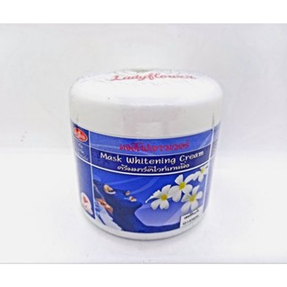 Lady flower Mask whitening Cream เลดี้ฟลาวเวอร์ ครีมมาร์คไวท์เทนนิ่ง 500 กรัม