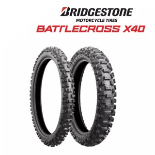 [ยางปี22] BRIDGESTONE : BATTLECROSS X40 ขอบ18,19,21 ยางวิบาก ดินแข็ง ยาง OFF ROAD