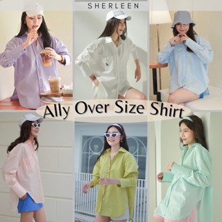 11 สี Oversize Shirt เสื้อเชิ้ต โอเวอร์ไซส์ มั่นใจคุณภาพ คุ้มราคา #การันตี5ดาว Sherleen Ally  ผ้าคอตตอน