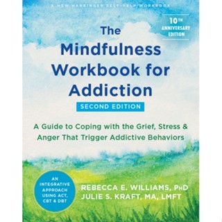 หนังสือทํางาน The Mindfulness Workbook for Addiction รุ่นที่ 2