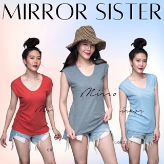 🔖ป้าย Mirrorsister เสื้อแขนกุดล้ำเก๋ๆ ทรงสวยbasicเรียบง่าย