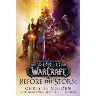 Before the Storm (World of Warcraft) : A Novel Paperback World of Warcraft English