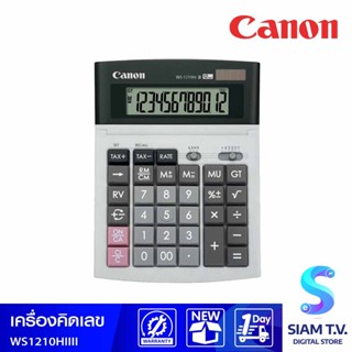 Canon เครื่องคิดเลขปรับระดับหน้าจอ12หลัก รุ่นWS-1210Hi III โดย สยามทีวี by Siam T.V.