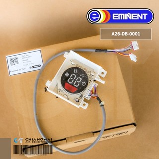 A26-DB-0001 แผงรับสัญญาณรีโมทแอร์ Eminent Air แผงดิสเพลย์แอร์อิมิเน้นท์ รุ่น WLG09, WLG12, WLG18 (M5L53D) 3056504301