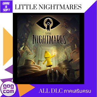 🎮PC Game🎮 เกมส์คอม Little Nightmares Ver.GOG DRM-FREE (เกมแท้) Flashdrive🕹