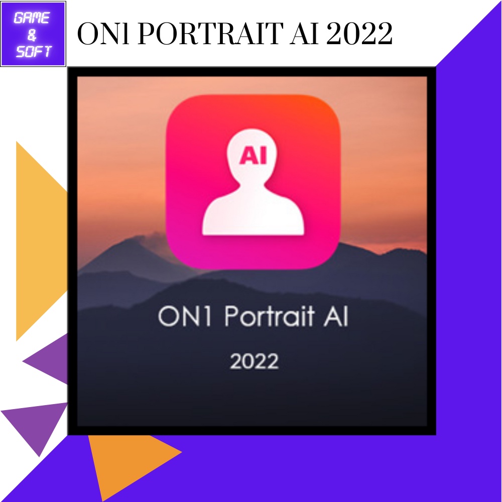 ? ON1 Portrait AI 2022 (Full) ถาวร โปรแกรมรีทัชภาพถ่ายบุคคลด้วย AI ?