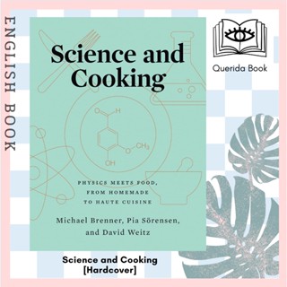 [Querida] หนังสือภาษาอังกฤษ Science and Cooking : Physics Meets Food, from Homemade to Haute Cuisine [Hardcover]