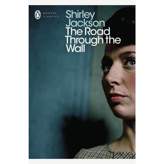 The Road Through the Wall - Penguin Modern Classics Shirley Jackson