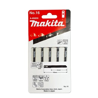 No.16  A-85830 Makita ใบจิ๊กซอ M-Type  สำหรับไม้ ตัดแบบซิ๊กแซ๊ก (5 ใบ/แผง)