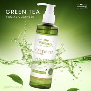 [เจลล้างหน้าชาเขียว] Plantnery Green Tea Facial Cleanser 250 ml. สำหรับผิวมัน