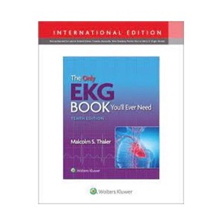 The Only EKG Book Youll Ever Need , 10ed - IE - ISBN : 9781975196059