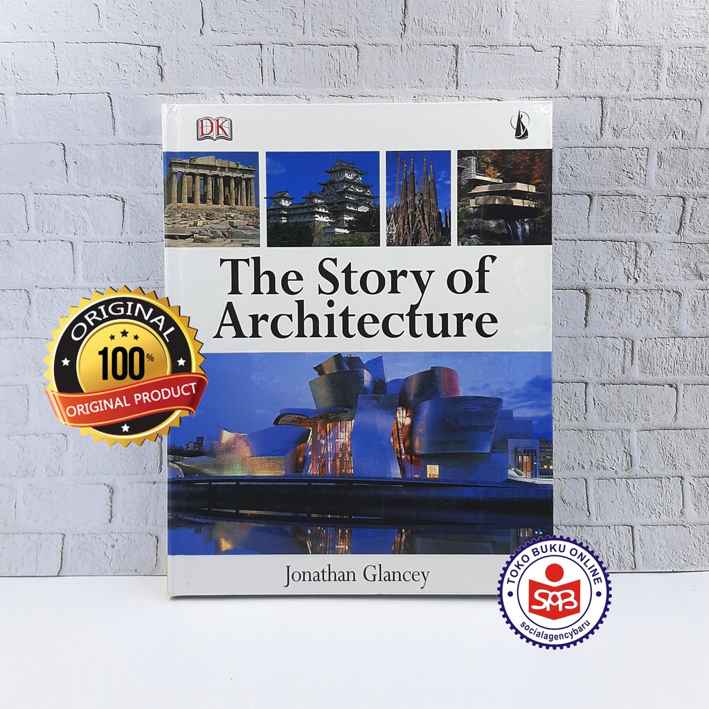 เรื่องราวของสถาปัตยกรรม - Jonathan Glancy