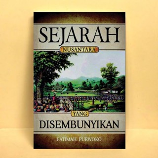 หนังสือประวัติศาสตร์ ซ่อนหมู่เกาะ - FATIMAH PURWOKO [ของแท้]