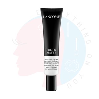 ลด 18% {โค้ด 8MZCRVW} [พร้อมส่ง] Lancome Prep &amp; Matte Refreshing Mattifying Make-up Primer All Day Hydration 25 ml