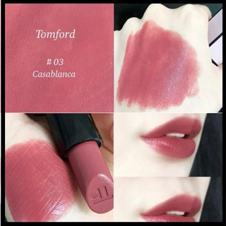 cosmetichub69 แท้ทั้งร้าน !! แบ่งขายลิปสติก TOM FORD LIPSTICK ปริมาณ 0.25 กรัม สี CASABLANCA พร้อมแปรงทาลิป