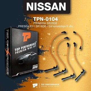 (ประกัน 3 เดือน) สายหัวเทียน NISSAN PRIMERA SR20DE / PRESEA R11 SR18DE / มีสายคอยล์ชุด 5 เส้น - TOP PERFORMANCE MADE ...