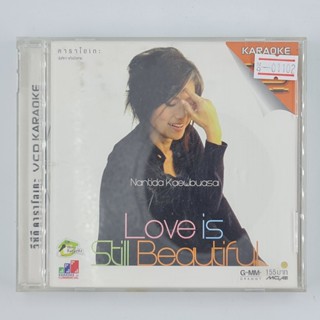 [01102] Karaoke Nantida Kaewbuasai : Love is still Beautiful (CD)(USED) ซีดี ดีวีดี สื่อบันเทิงหนังและเพลง มือสอง !!