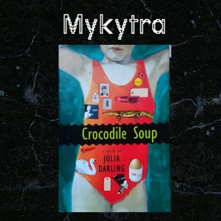 หนังสือมือสอง​ Crocodile Soup by Julia Darling ฉบับภาษาอังกฤษ