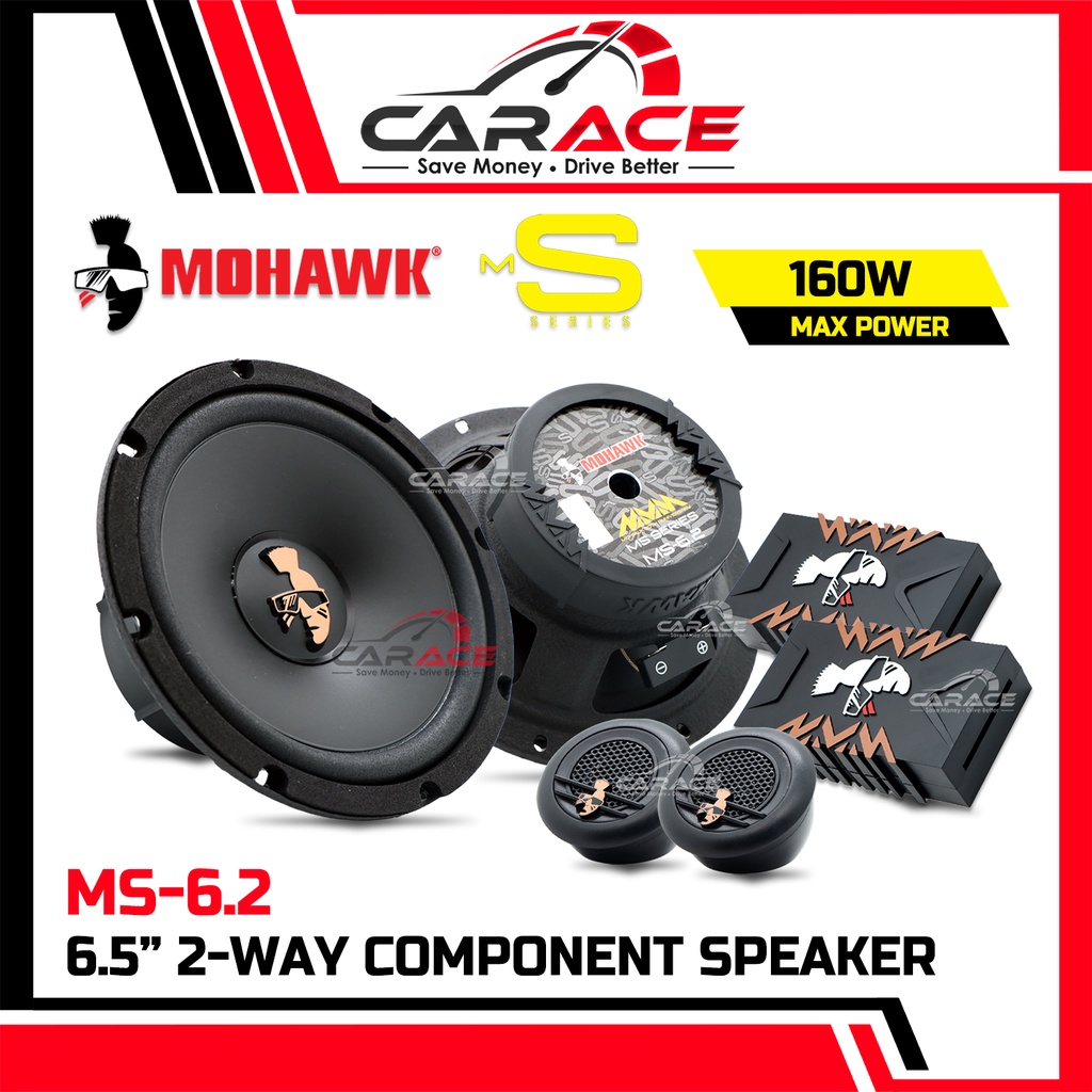 CARACE MOHAWK MS-6.2 6.5" 2Way Component Speaker 160W 6.5 นิ้ว Component Speaker MOHAWK Speaker Car 
