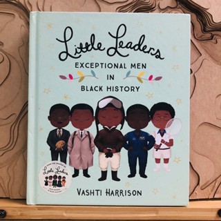 ช033 Little Leaders EXCEPTIONAL MEN IN BLACK HISTORY Leaders VASHTI HARRISON