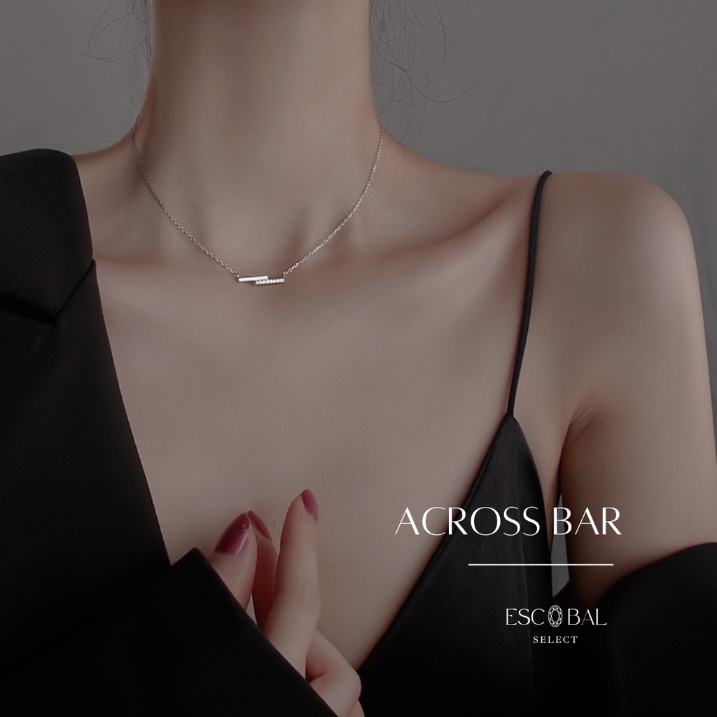 ESCOBAL สร้อยเงิน Across bar สื่อข้ามผ่านอุปสรรคที่ขวางหน้า สร้อยเพชรออกงาน ดีไซ
