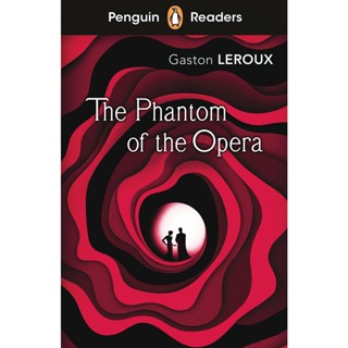 Penguin Readers Level 1: The Phantom of the Opera (ELT Graded Reader) By (author)  Gaston Leroux