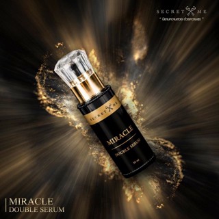 เซรั่มซีเคร็ทมี มิราเคิล ดับเบิ้ลเซรั่ม secret Me Miracle Double Serum 50ml