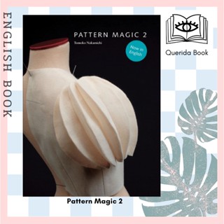 [Querida] หนังสือภาษาอังกฤษ Pattern Magic 2 9781856697064 by Tomoko Nakamichi