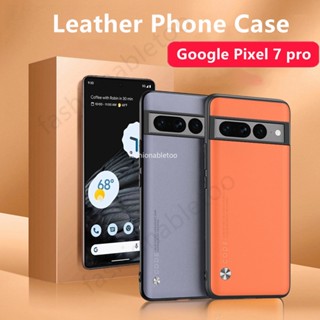 เคสโทรศัพท์มือถือหนัง PU นิ่ม TPU กันกระแทก ปิดด้านหลัง สําหรับ Google Pixel 7 pro 7pro 6 pro 6pro 6A Pixel7pro Pixel6pro Pixel6A