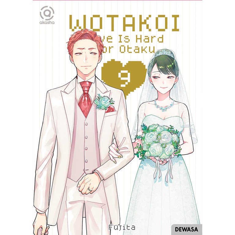 Gramedia - Akasha : Wotakoi : Love Is Hard For Otaku 09