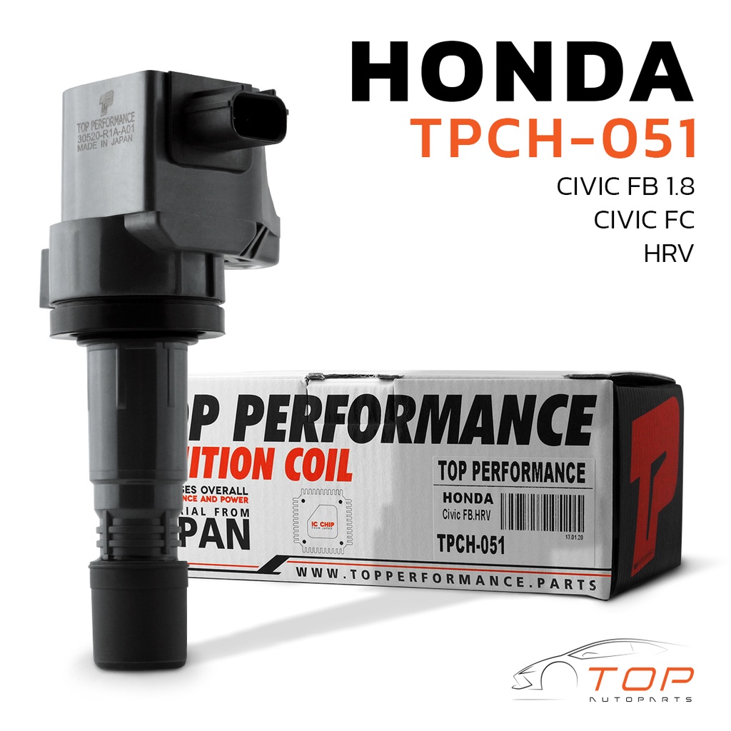 คอยล์จุดระเบิด HONDA CIVIC FB 1.8 / CIVIC FC / HR-V / R18Z - TPCH-051 - TOP PERFORMANCE- คอยล์หัวเที