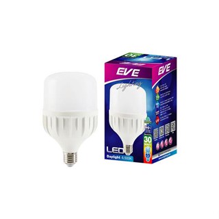 หลอด LED EVE HIGH WATT 30 วัตต์ DAYLIGHT E27