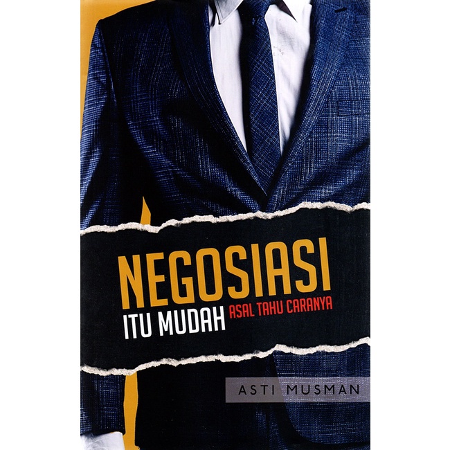 Gramedia - Negotiation Is Easy Origin to Know How to Be Asti Musman
