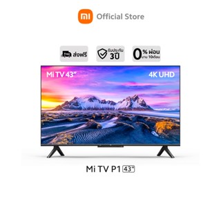  XIAOFTV32 ลด100Xiaomi Mi TV P1 43 Android TV สมาร์ททีวี คมชัดระดับ 4K UHD ประกันศูนย์ไทย 3 ปี img 0